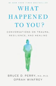 What Happened to You? book cover