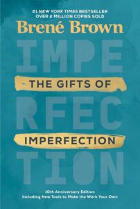 The Gifts of Imperfection book cover