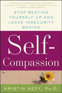 Self-Compassion: The Proven Power of Being Kind to Yourself book cover